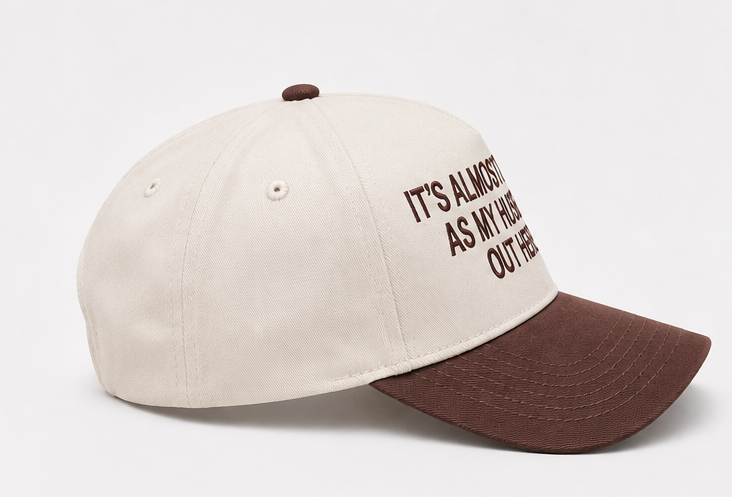 Embroidered It's Almost As Hot As My Husband Outside Baseball Cap