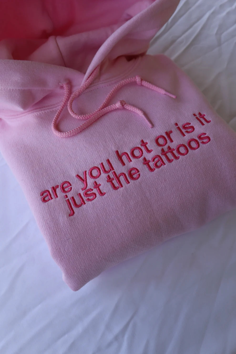 Embroidered Are You Hot or Is It Just The Tattoos Crewneck or Hoodie
