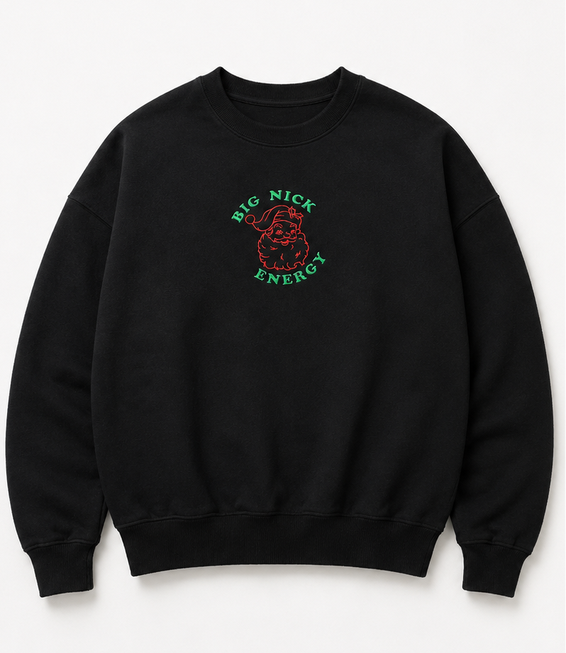 Embroidered Christmas Big Nick Energy Crewneck or Hoodie