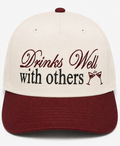 Embroidered Drinks Well With Others Baseball Cap