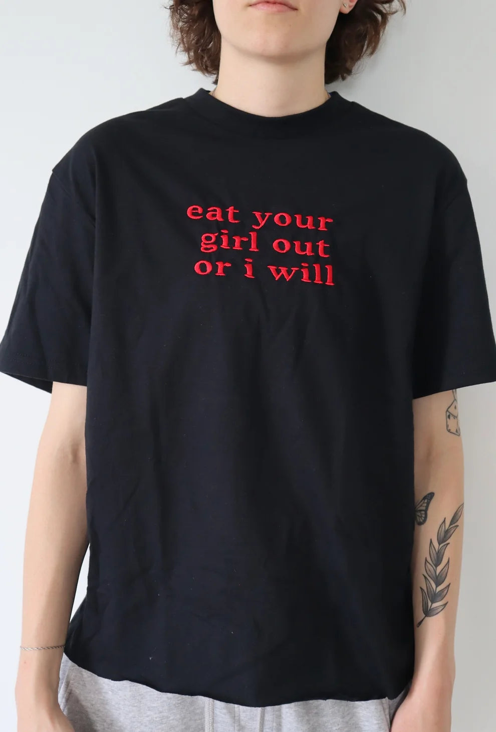 Embroidered Eat Your Girl Out Or I Will T-Shirt
