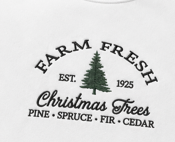 Embroidered Farm Fresh Christmas Trees Crewneck or Hoodie
