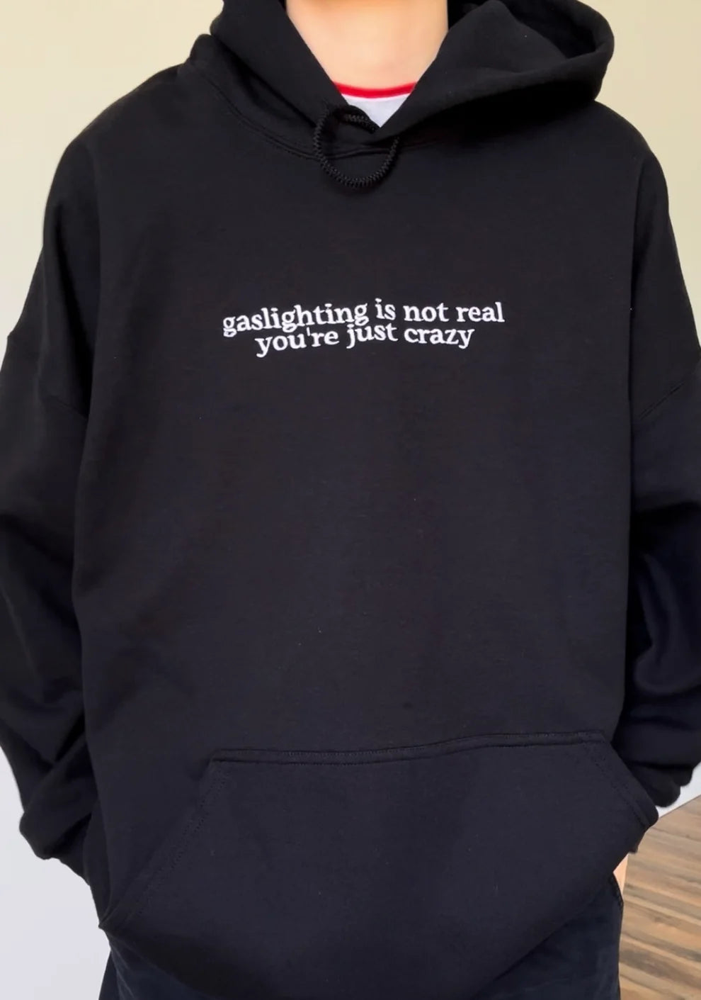 Embroidered Gaslighting Is Not Real You're Just Crazy Crewneck or Hoodie
