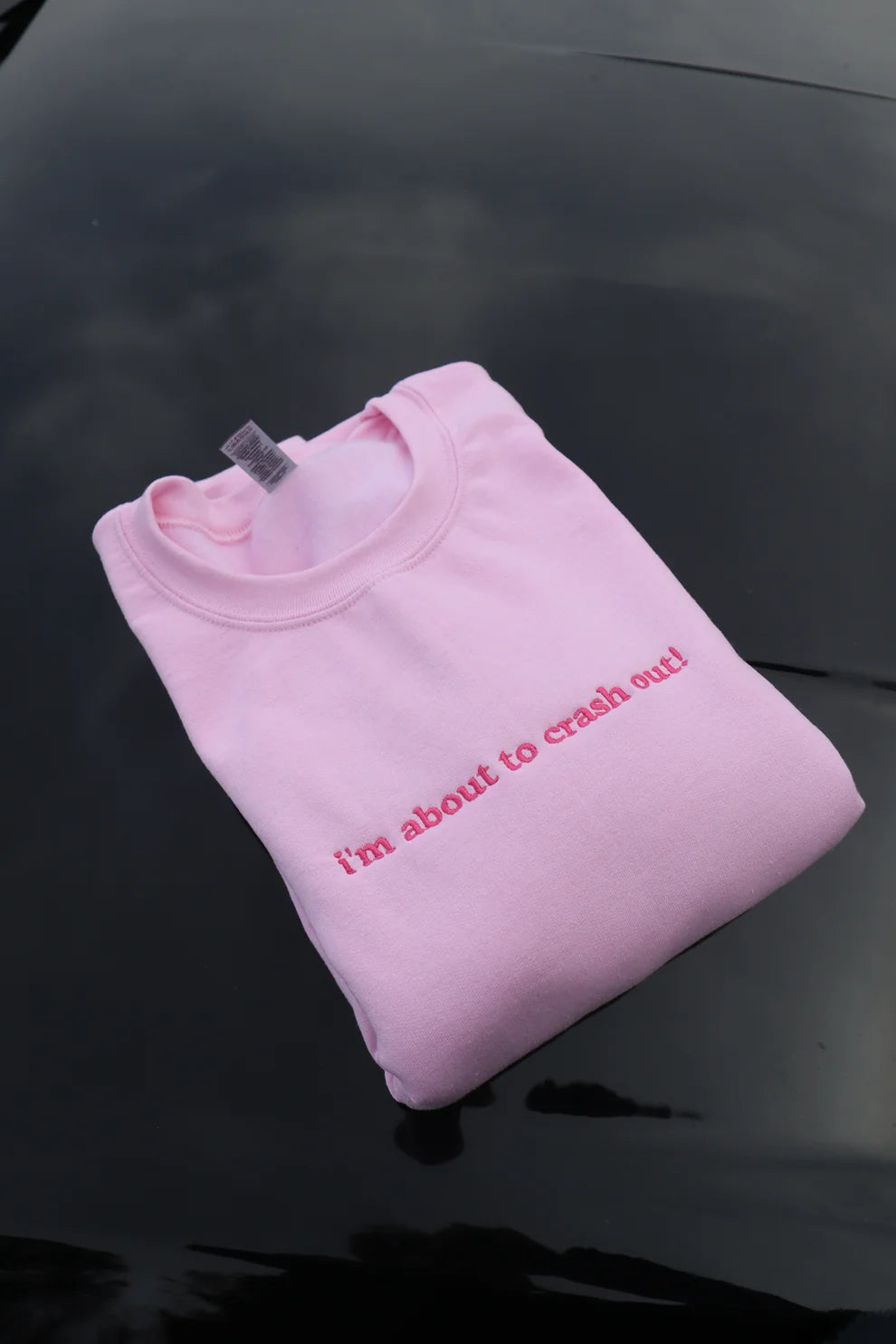 Embroidered I'm About To Crash Out Crewneck or Hoodie