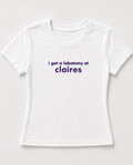 Embroidered I Got A Lobotomy At Claire's Baby Tee