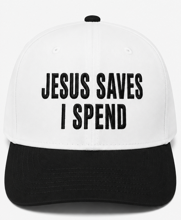Embroidered Jesus Saves I Spend Baseball Cap