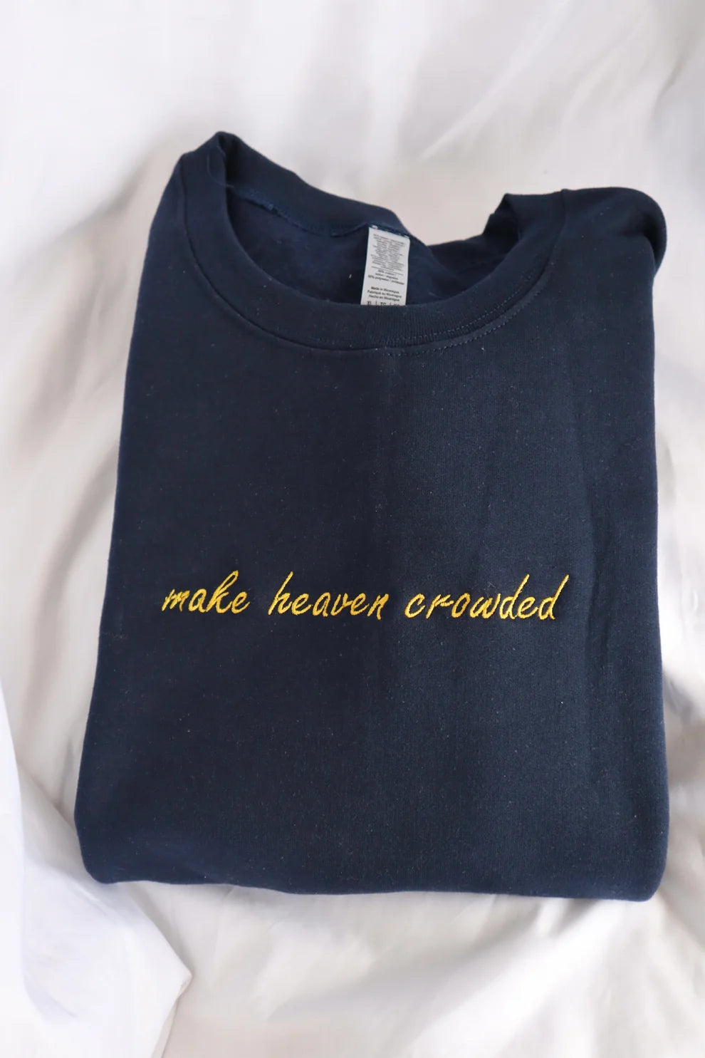 Embroidered Make Heaven Crowded Crewneck or Hoodie