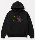 Embroidered Mental Health Matters Rainbow Crewneck or Hoodie