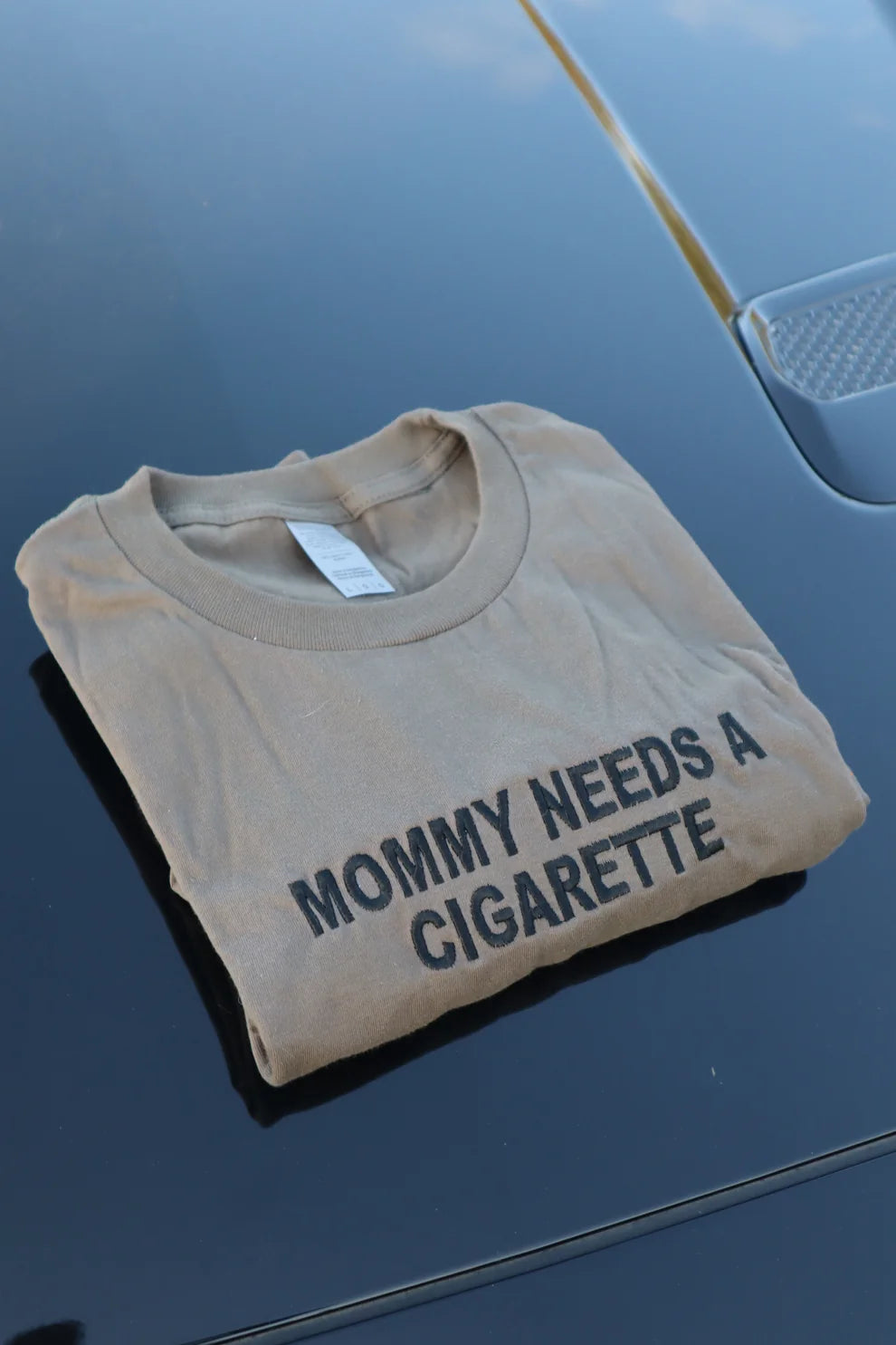 Embroidered Mommy Needs A Cig T-Shirt