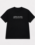 Embroidered Pickles Are Great Until You're In One T-Shirt