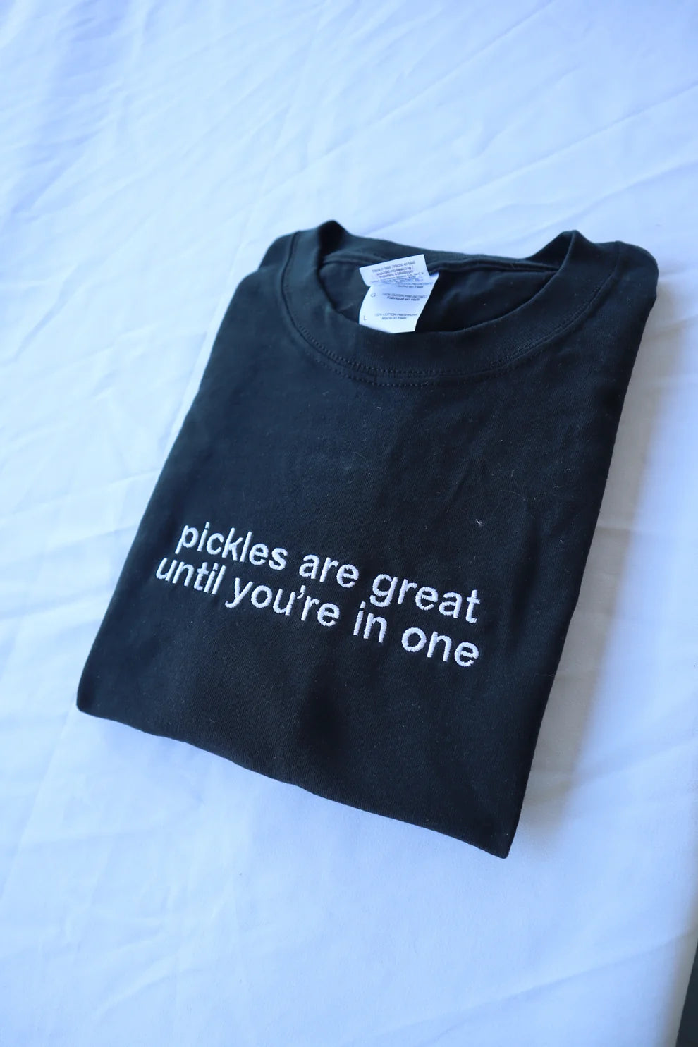 Embroidered Pickles Are Great Until You're In One T-Shirt