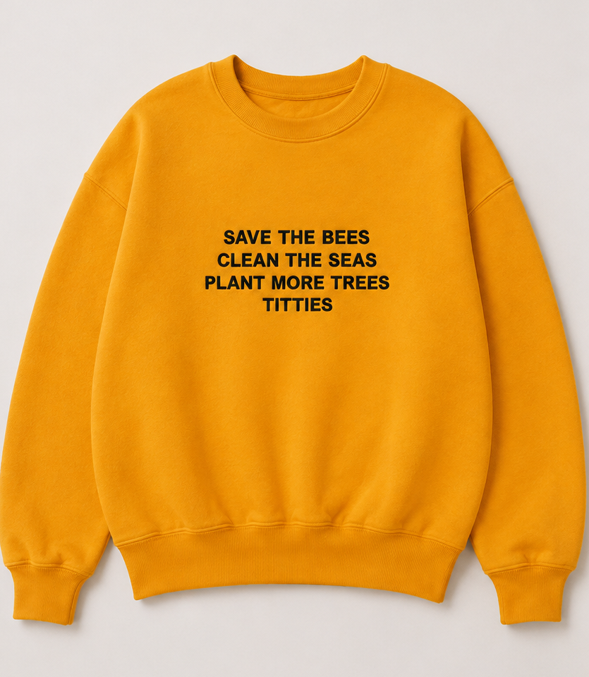 Embroidered Save The Bees, Clean The Seas, Plant More Trees Crewneck or Hoodie