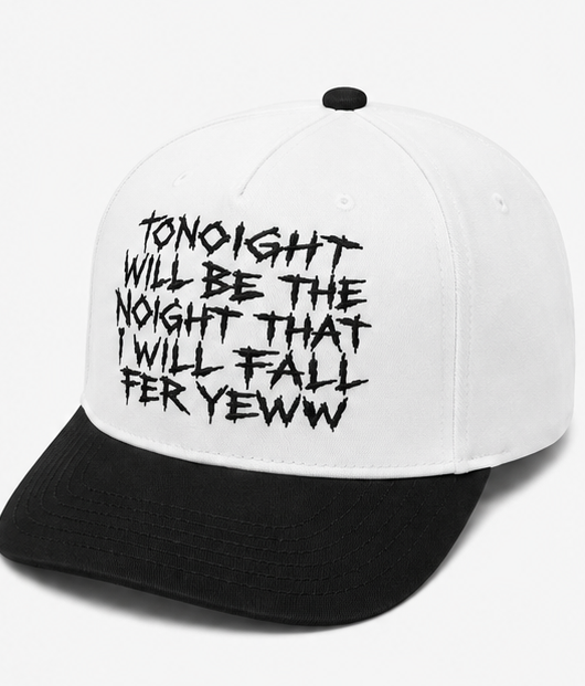 Embroidered  Toinight Will Be The Noight That I Will Fall Fer Yew Baseball Cap