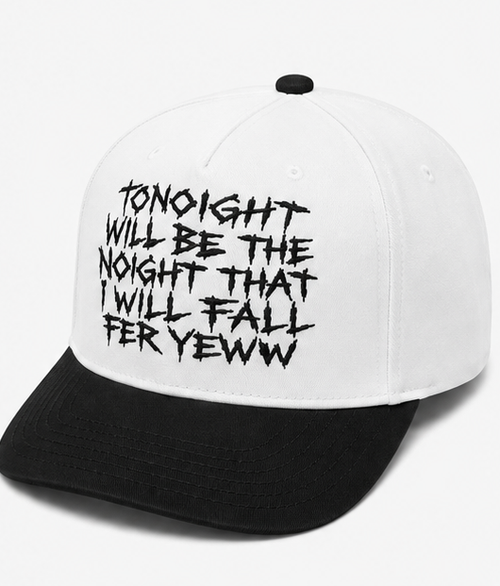 Embroidered  Toinight Will Be The Noight That I Will Fall Fer Yew Baseball Cap