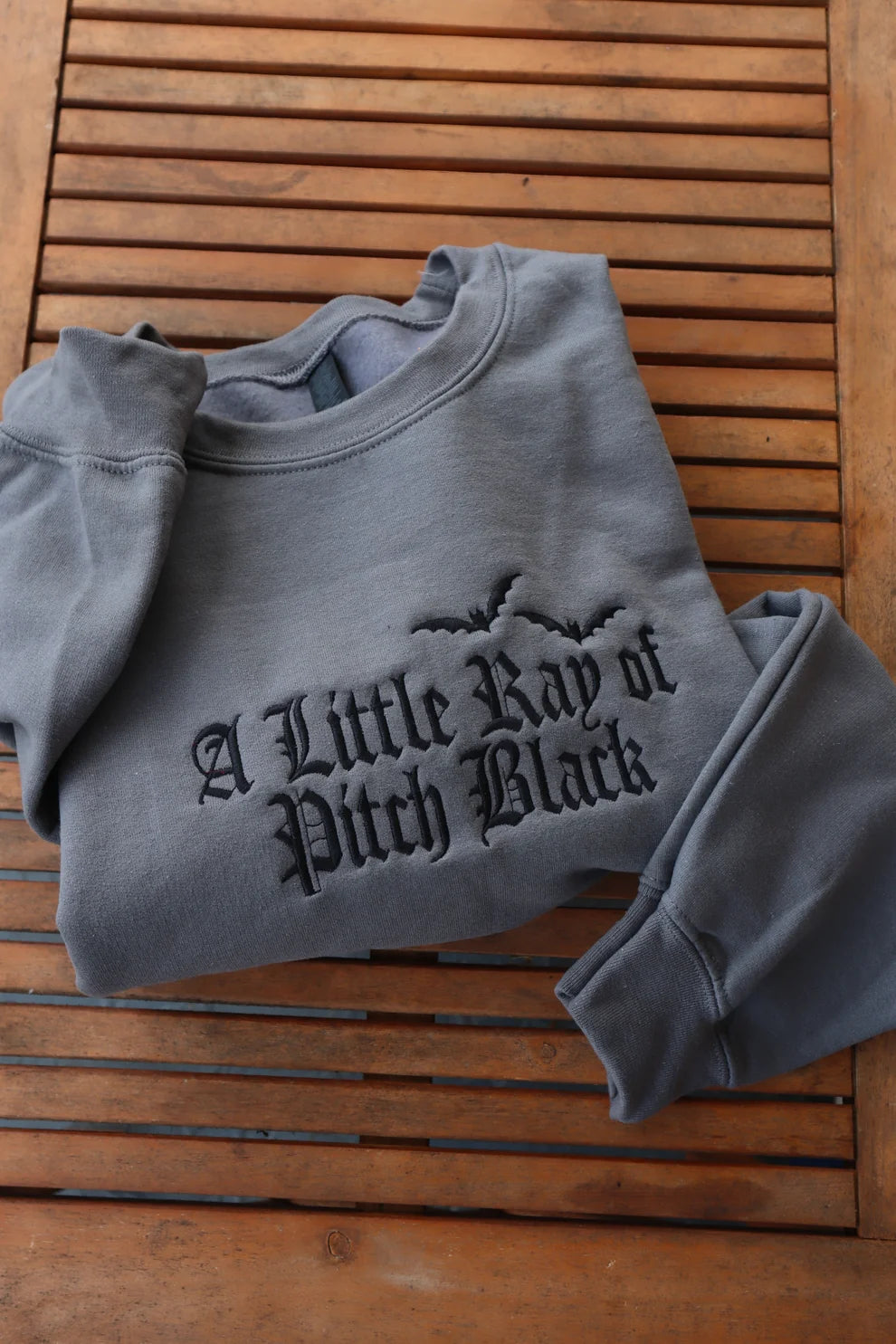 Embroidered A Little Ray Of Pitch Black Crewneck or Hoodie