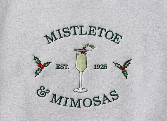Embroidered Mistletoe and Mimosas University Crewneck or Hoodie