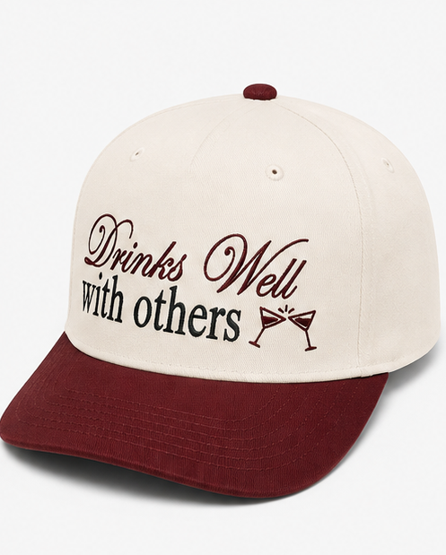 Embroidered Drinks Well With Others Baseball Cap