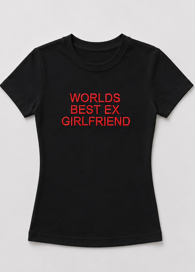 Embroidered Worlds Best Ex Girlfriend Baby Tee