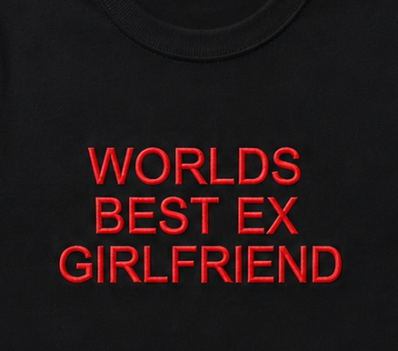 Embroidered Worlds Best Ex Girlfriend Baby Tee